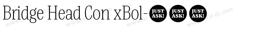 Bridge Head Con xBol字体转换 Bridge Head Con xBol字体转换